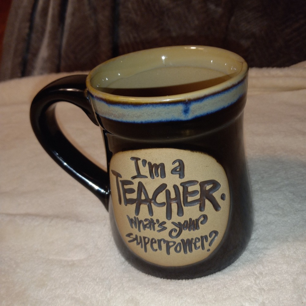 Burton & BURTON I'm A Teacher. What's Your Superpower? Black Color Mug 16 oz.